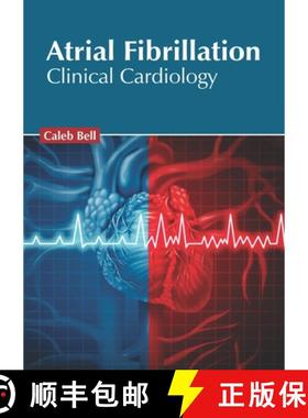 预订 Atrial Fibrillation: Clinical Cardiology [9781632425997]
