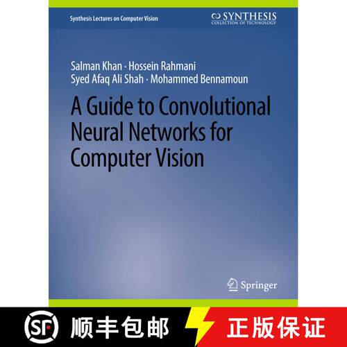 【3-4周达】A Guide to Convolutional Neural Networks for Computer Vision [9783031006937]