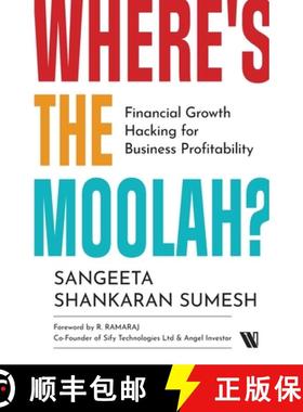 预订 Where's the Moolah? Financial Growth Hacking for Business Profitability [9789357765589]