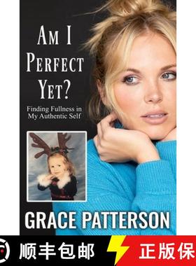 预订 Am I Perfect Yet?: Finding Fullness in My Authentic Self [9781647381035]