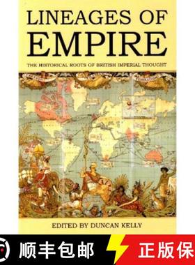 【3-4周达】Lineages of Empire: The Historical Roots of British Imperial Thought [9780197264393]
