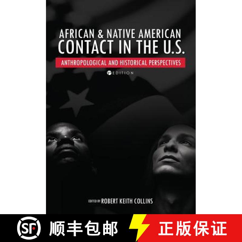 预订 African and Native American Contact in the United States: Anthropological and Historical Perspec... [9781516508600]