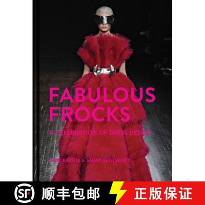 【3-4周达】Fabulous Frocks: A Celebration of Dress Design [9781911624790]