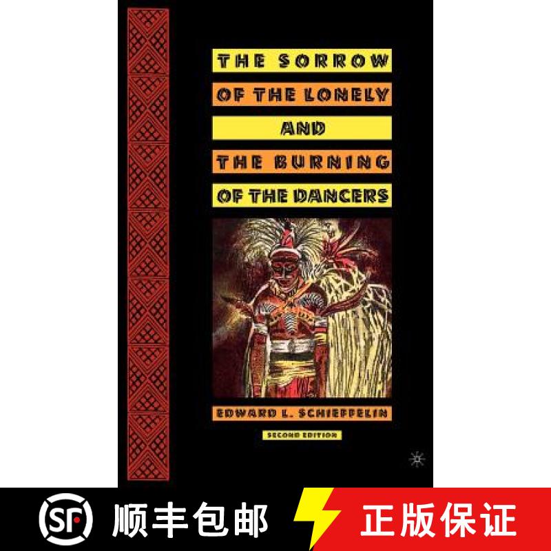 【3-4周达】The Sorrow of the Lonely and the Burning of the Dancers: Second Edition [9781403966063]