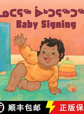 【3-4周达】Baby Signing : Bilingual Inuktitut and English Edition [9780228702924]
