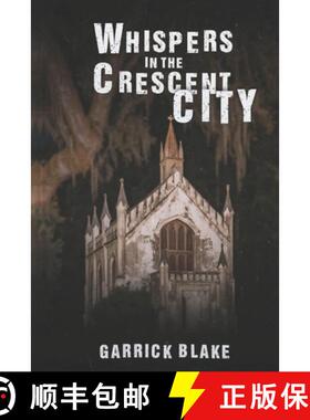 【3-4周达】Whispers in the Crescent City [9798350749830]