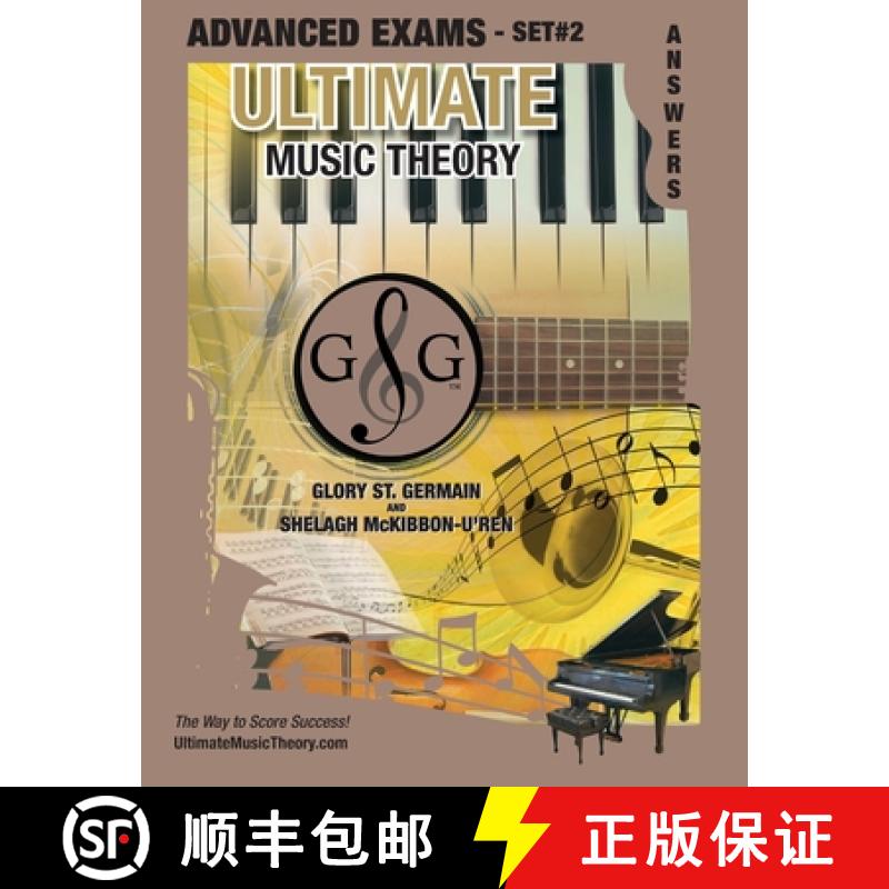 【3-4周达】Advanced Music Theory Exams Set #2 Answer Book - Ultimate Music Theory Exam Series: Prepar... [9781927641156]