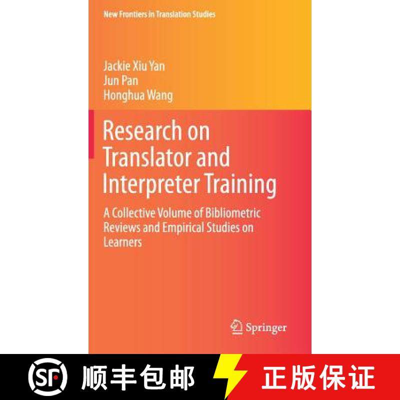 【3-4周达】Research on Translator and Interpreter Training : A Collective Volume of Bibliometric Revi... [9789811069574]