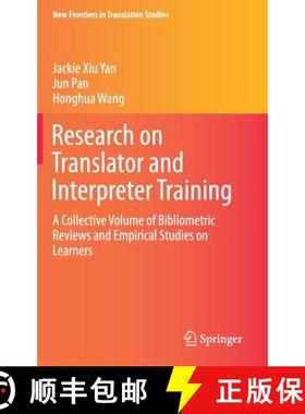 【3-4周达】Research on Translator and Interpreter Training : A Collective Volume of Bibliometric Revi... [9789811069574]