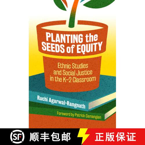 【3-4周达】精装 Planting the Seeds of Equity: Ethnic Studies and Social Justice in the K-2 Classroom [9780807763599]