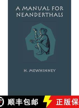 【3-4周达】A Manual for Neanderthals [9780292741423]