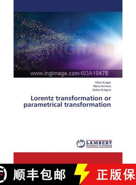 【3-4周达】Lorentz transformation or parametrical transformation [9783659360473]