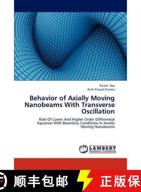 预订 Behavior of Axially Moving Nanobeams With Transverse Oscillation [9783659315565]