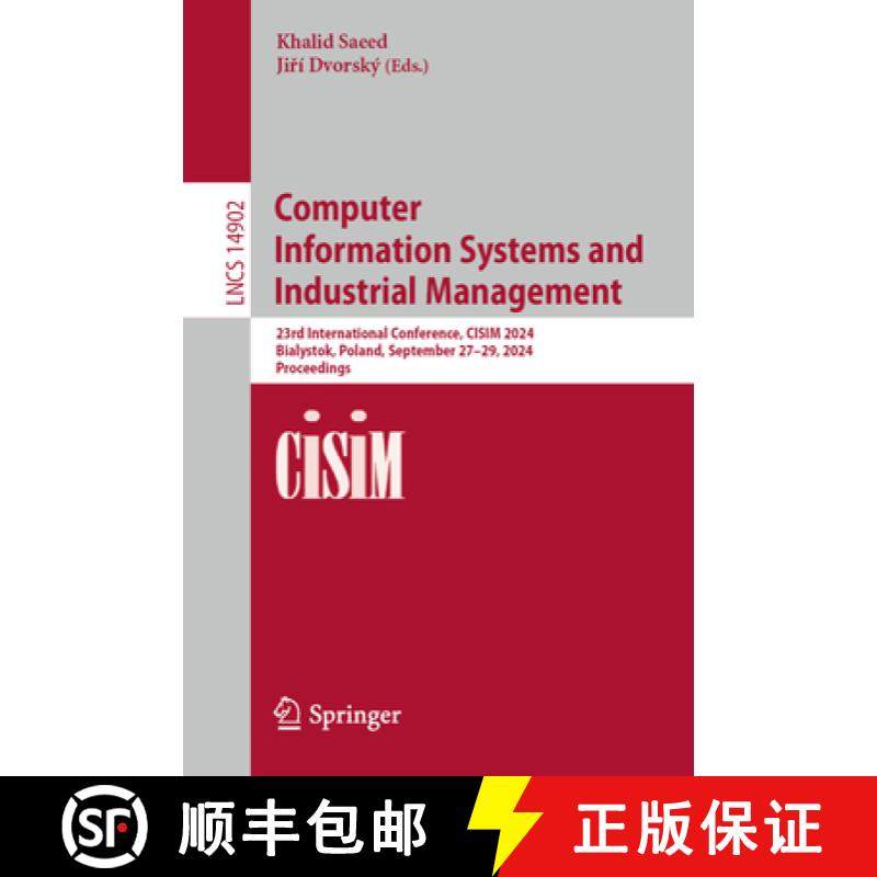 【3-4周达】Computer Information Systems and Industrial Management: 23rd International Conference, CIS... [9783031711145]