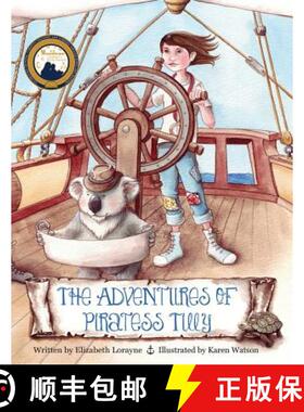 【3-4周达】The Adventures of Piratess Tilly [9780997909869]