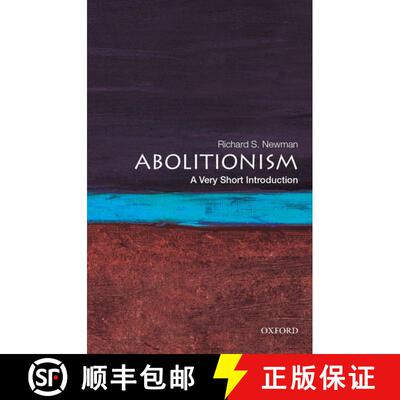 【3-4周达】牛津通识读本：废除主义 Abolitionism: A Very Short Introduction [9780190213220]