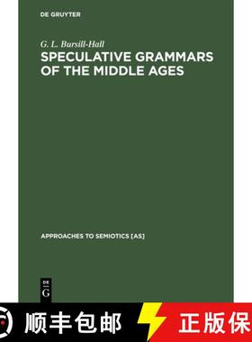 【3-4周达】Speculative Grammars of the Middle Ages : The Doctrine of Partes Orationis of the Modistae [9789027919137]