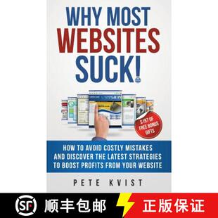 【3-4周达】Why Most Websites Suck!: How To Avoid Costly Mistakes And Discover The Latest Strategies T... [9780987477200]