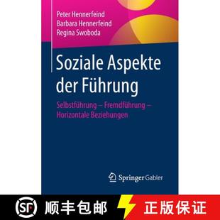 Horizontale 9783658295097 Soziale Führung Selbstführung der 4周达 Aspekte Beziehungen Fremdführung