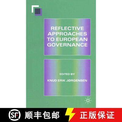 【3-4周达】Reflective Approaches to European Governance [9781349254712]
