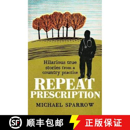 【3-4周达】Repeat Prescription: Hilarious True Stories from a Country Practice: Hilarious True Storie... [9781788420730]