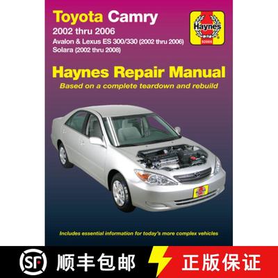 【3-4周达】Toyota Camry, Avalon, Lexus Es 300 & 330 2002 Thru 2006 & Toyota Solara 2002 Thru 2008 Hay... [9781620920275]