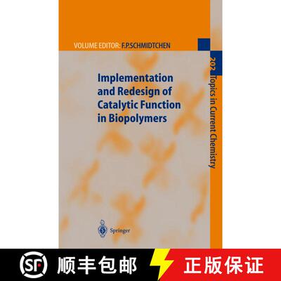 【3-4周达】Implementation and Redesign of Catalytic Function in Biopolymers [9783662156230]