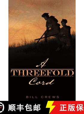 预订 A Threefold Cord [9780692146613]