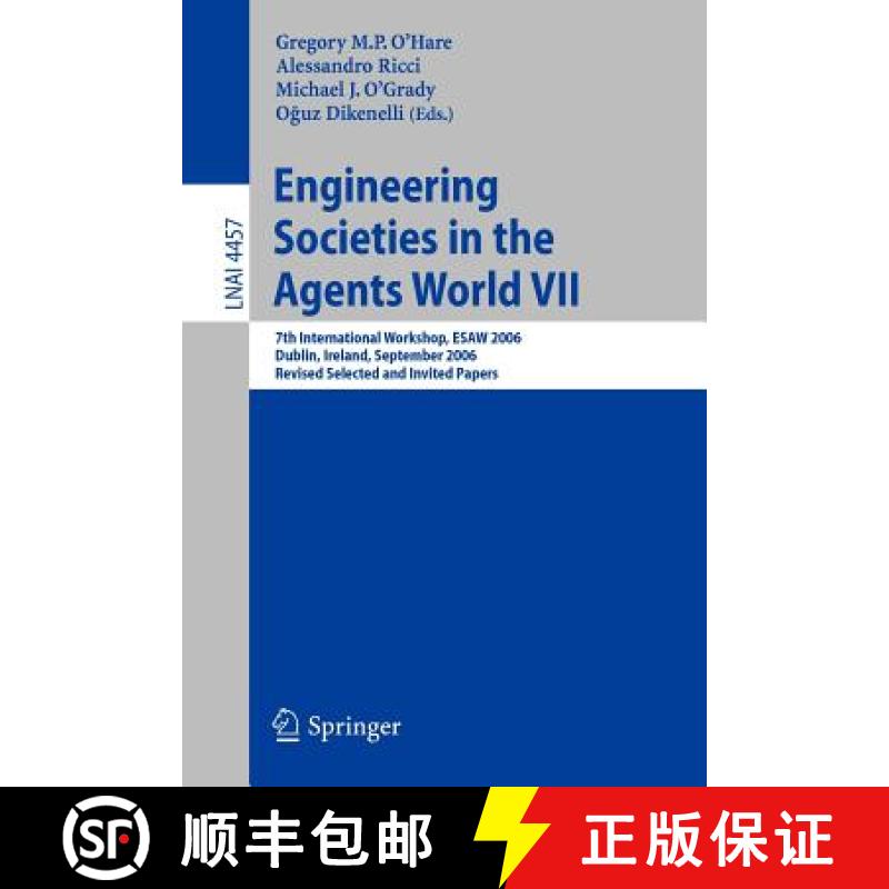 【4周達(dá)】Engineering Societies in the Agents World: 7th International Workshop, ESAW 2006, Dublin, Ir... [9783540755227]