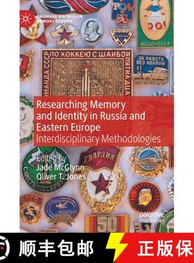 【3-4周达】Researching Memory and Identity in Russia and Eastern Europe : Interdisciplinary Methodolo... [9783030999131]