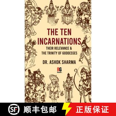 【3-4周达】The Ten Incarnations, Their Relevance & The Trinity of Goddesses [9789390944613]