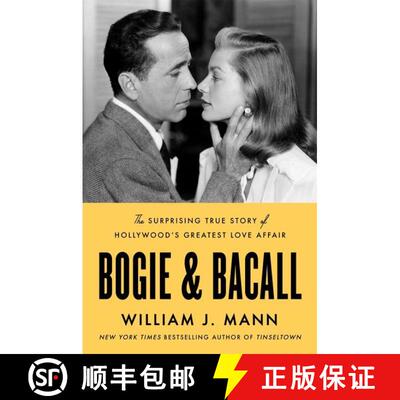 【3-4周达】Bogie & Bacall: The Surprising True Story of Hollywood’s Greatest Love Affair [9780063026391]