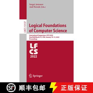 【3-4周达】Logical Foundations of Computer Science : International Symposium, LFCS 2022, Deerfield Be... [9783030930998]