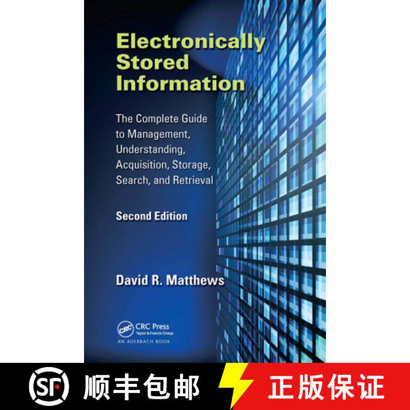 【3-4周达】Electronically Stored Information: The Complete Guide to Management, Understanding, Acquis... [9780367658489]