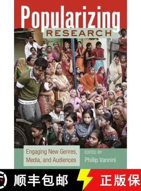 【3-4周达】Popularizing Research : Engaging New Genres, Media, and Audiences [9781433111815]