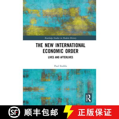 【3-4周达】The New International Economic Order: Lives and Afterlives [9781032767673]