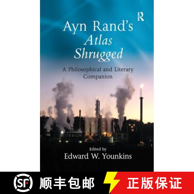 【3-4周达】Ayn Rand's Atlas Shrugged: A Philosophical and Literary Companion [9780754655336]