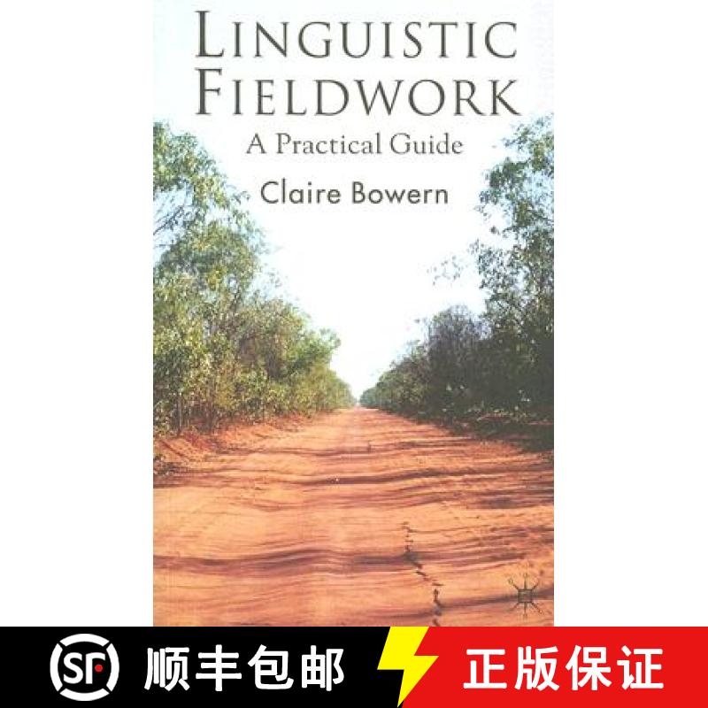 【3-4周达】Linguistic Fieldwork: A Practical Guide [9780230545380]