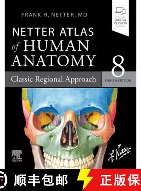 【3-4周达】Netter Atlas of Human Anatomy: Classic Regional Approach: paperback + eBook [9780323680424]