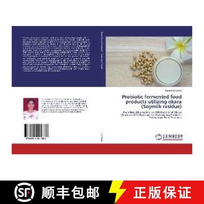 预订 Probiotic fermented food products utilizing okara (Soymilk residue) [9786202011280]