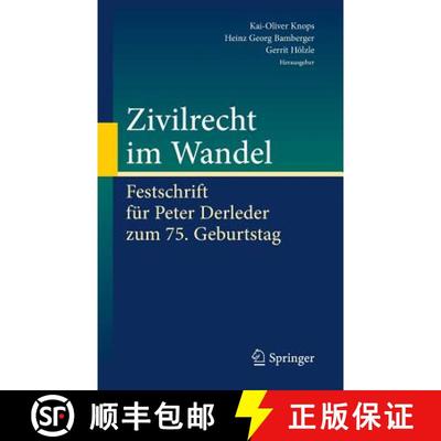 【3-4周达】Zivilrecht im Wandel : Festschrift für Peter Derleder zum 75. Geburtstag [9783662458716]