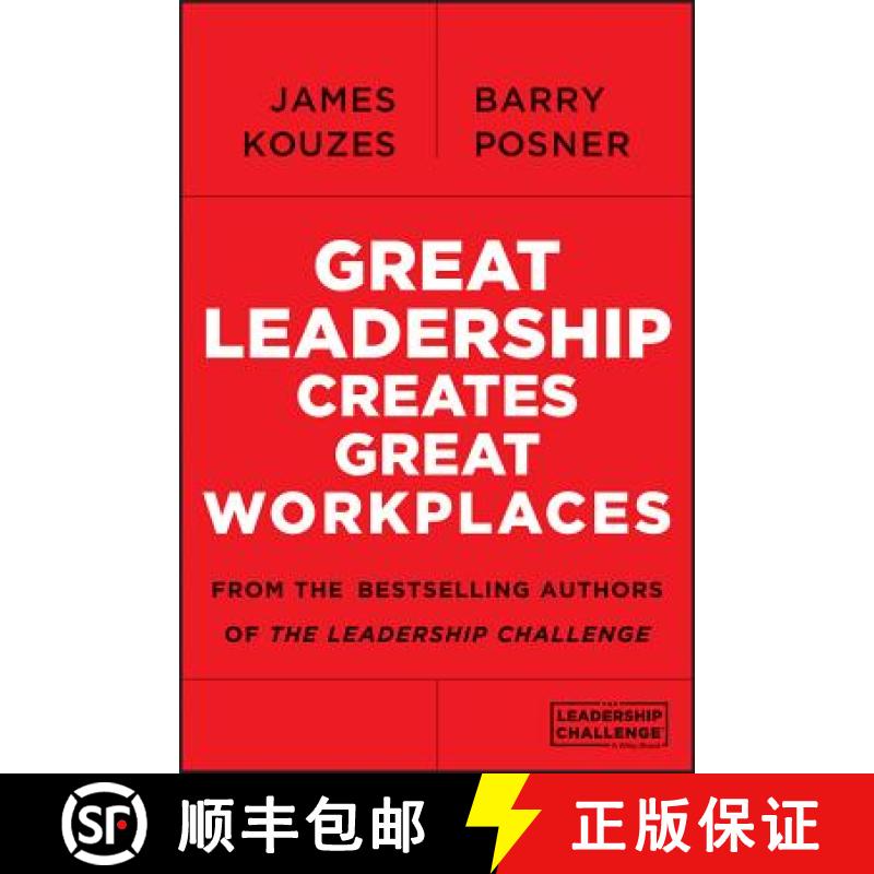 【3-4周达】Great Leadership Creates Great Workplaces [Wiley经管] [9781118773307]