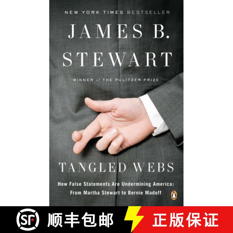 【4周达】Tangled Webs: How False Statements Are Undermining America: From Martha Stewart to Bernie Ma... [9780143120575]