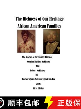 【3-4周达】The Richness of Our Heritage: African American Families: The Stories of the Family Lines o... [9781794847361]