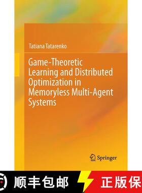【3-4周达】Game-Theoretic Learning and Distributed Optimization in Memoryless Multi-Agent Systems (1s... [9783319654782]