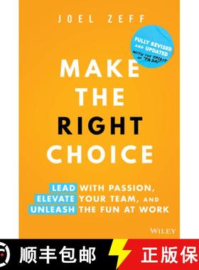 【3-4周达】Make the Right Choice: Lead with Passion, Elevate Your Team, and Unleash the Fun at Work [9781394278954]