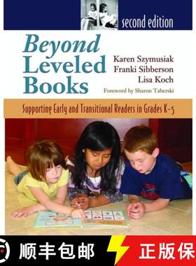 【3-4周达】Beyond Leveled Books 2nd Edition: Supporting Early and Transitional Readers in Grades K-5 [9781571107145]