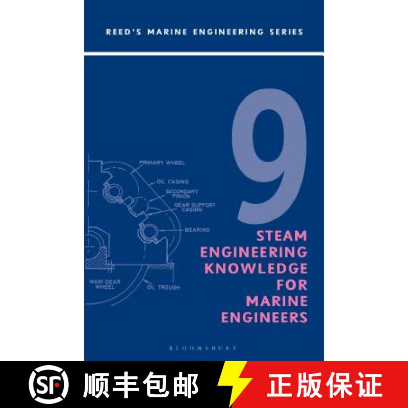 【3-4周达】Reeds Vol 9: Steam Engineering Knowledge for Marine Engineers [9781472968814]