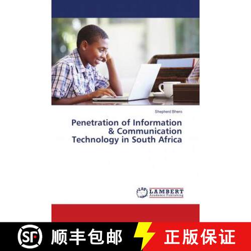 预订 Penetration of Information & Communication Technology in South Africa [9786138347309]
