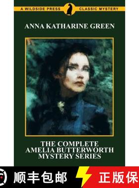 【3-4周达】The Complete Amelia Butterworth Mystery Series [9781479424801]